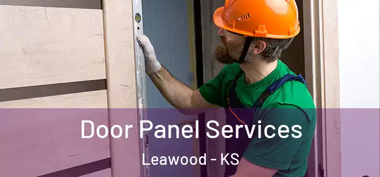 Door Panel Services Leawood - KS
