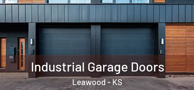  Industrial Garage Doors Leawood - KS
