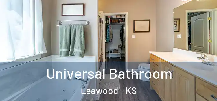 Universal Bathroom Leawood - KS